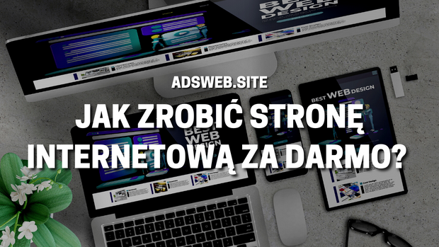 Jak zrobić stronę internetową za darmo? PORADNIK 2023